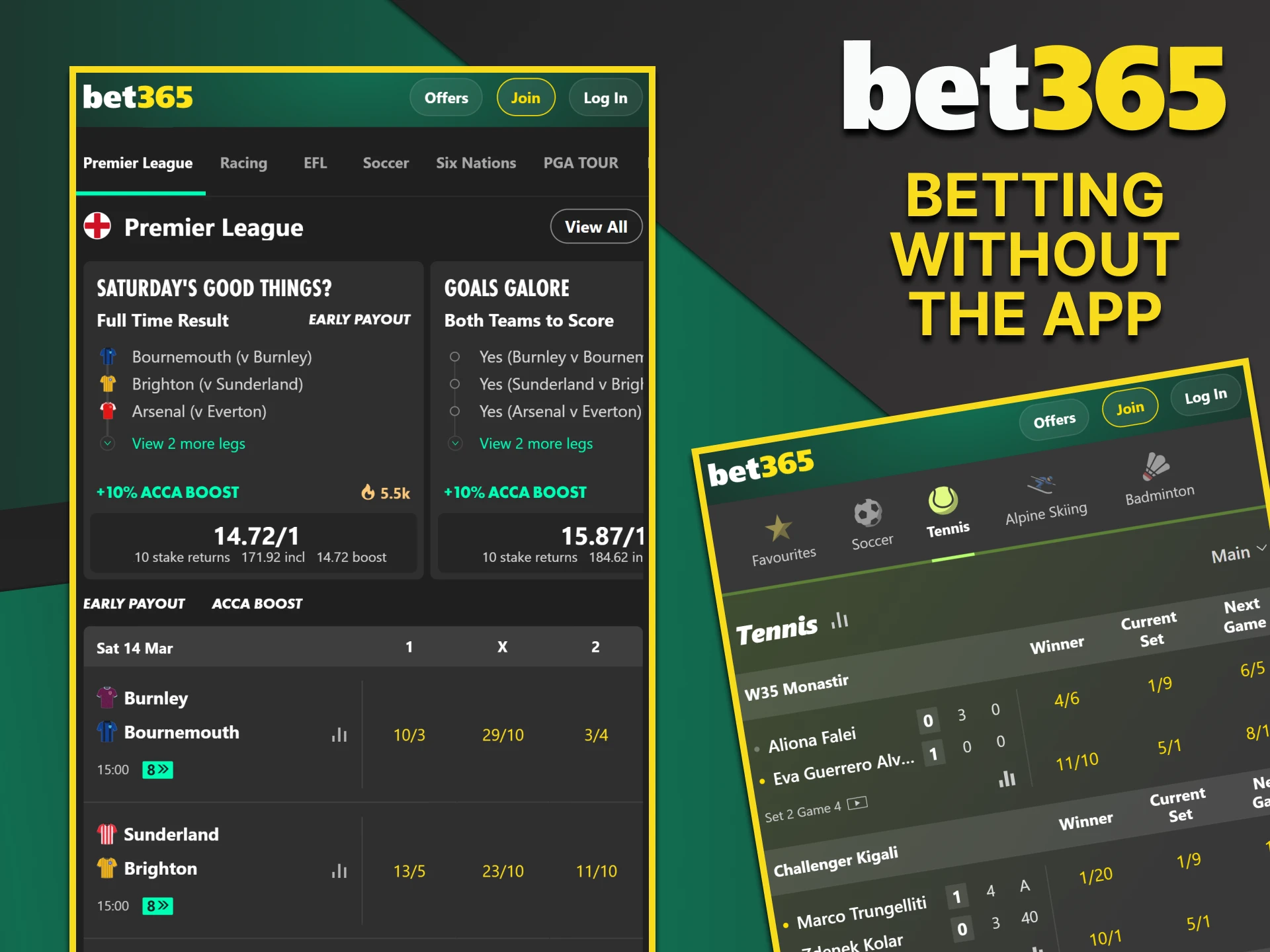 You can place bets on the mobile version of the Bet365 website.