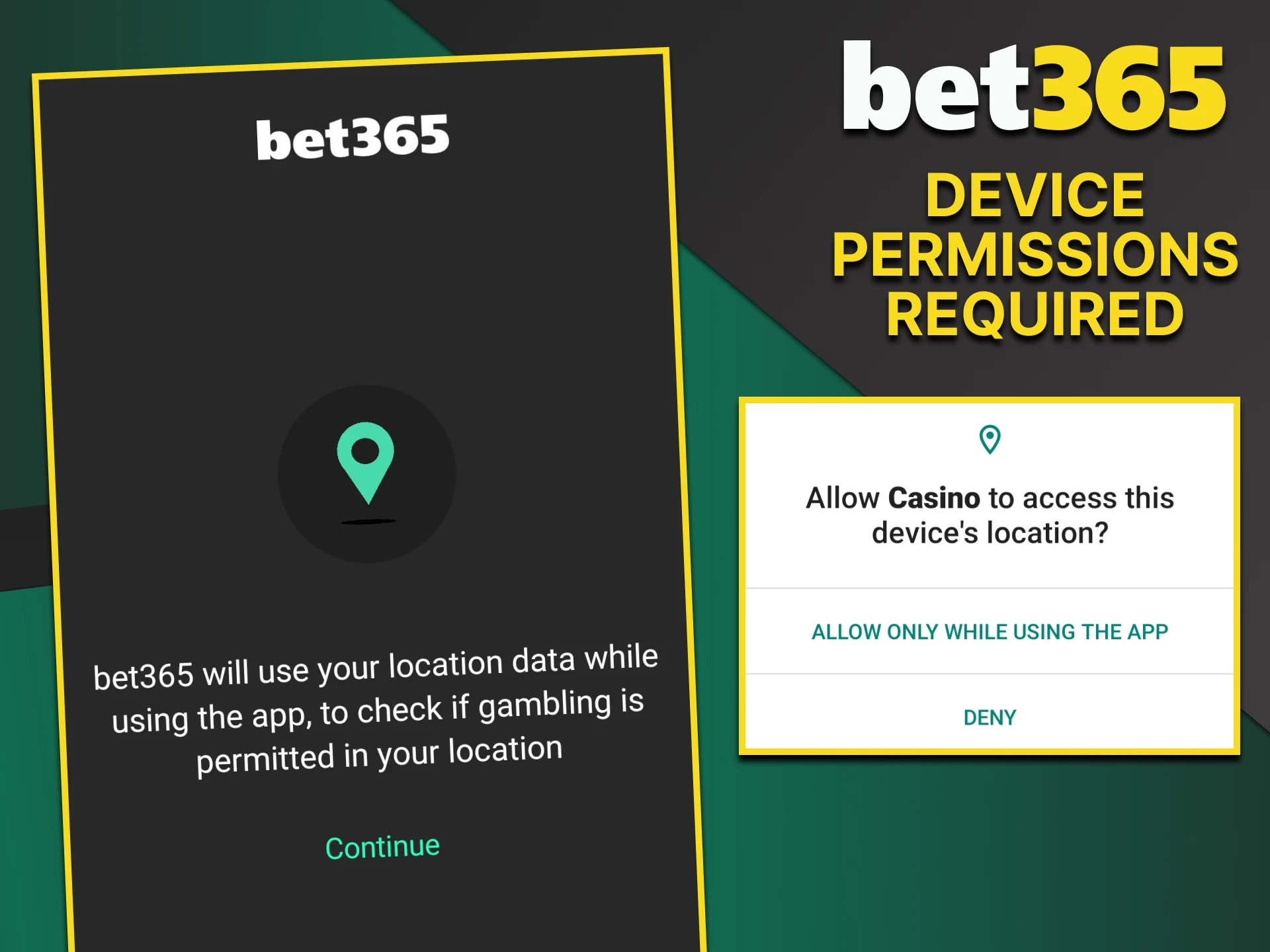 The Bet365 app requires some permissions to function properly.