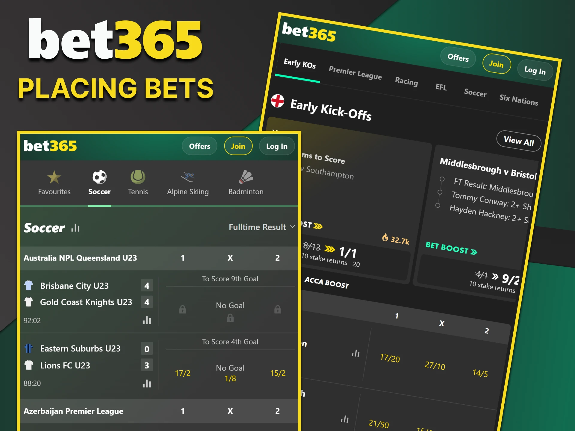 Place sports bets in the Bet365 app.