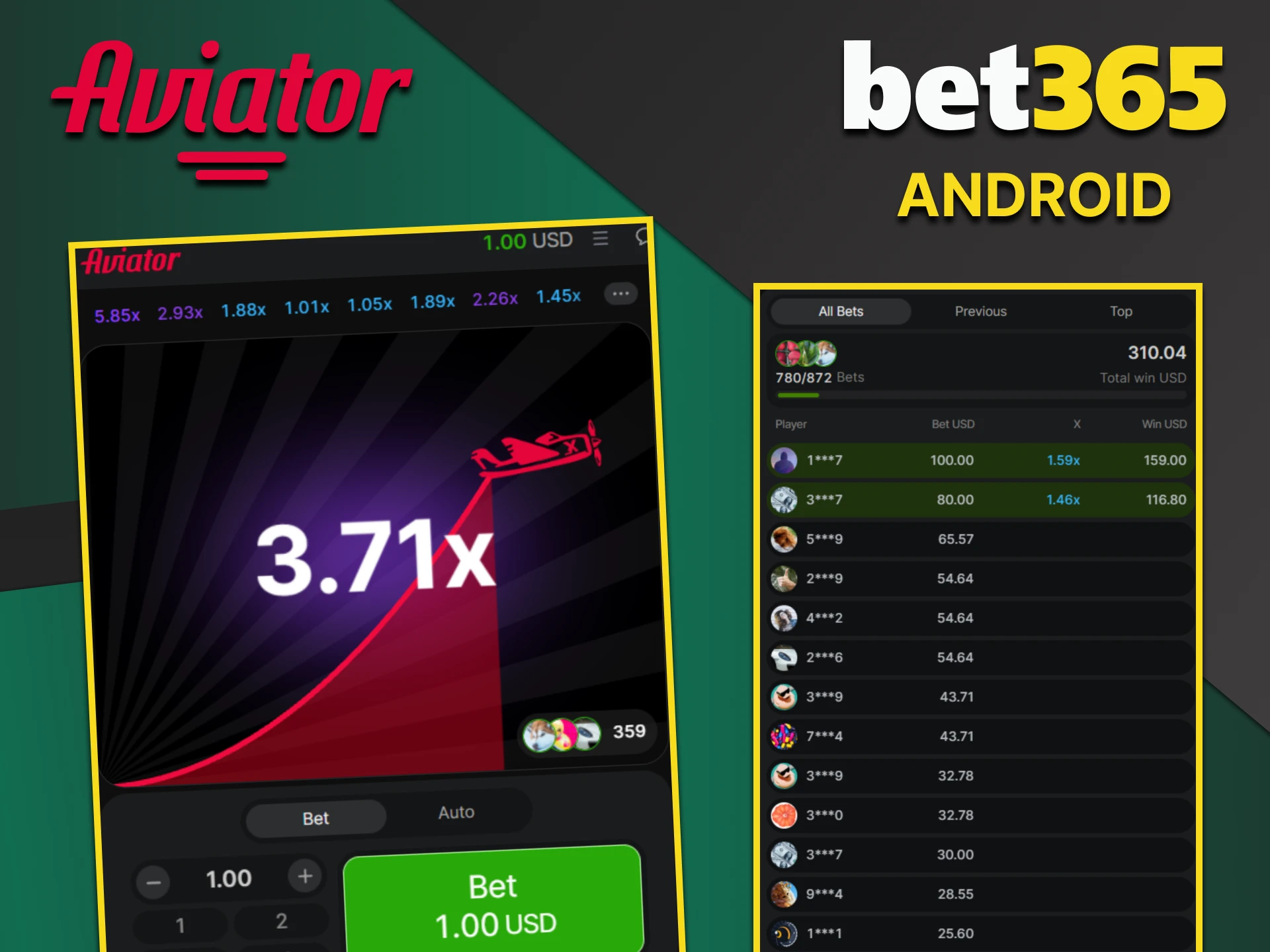 The Aviator game is available in the Bet365 app for Android.