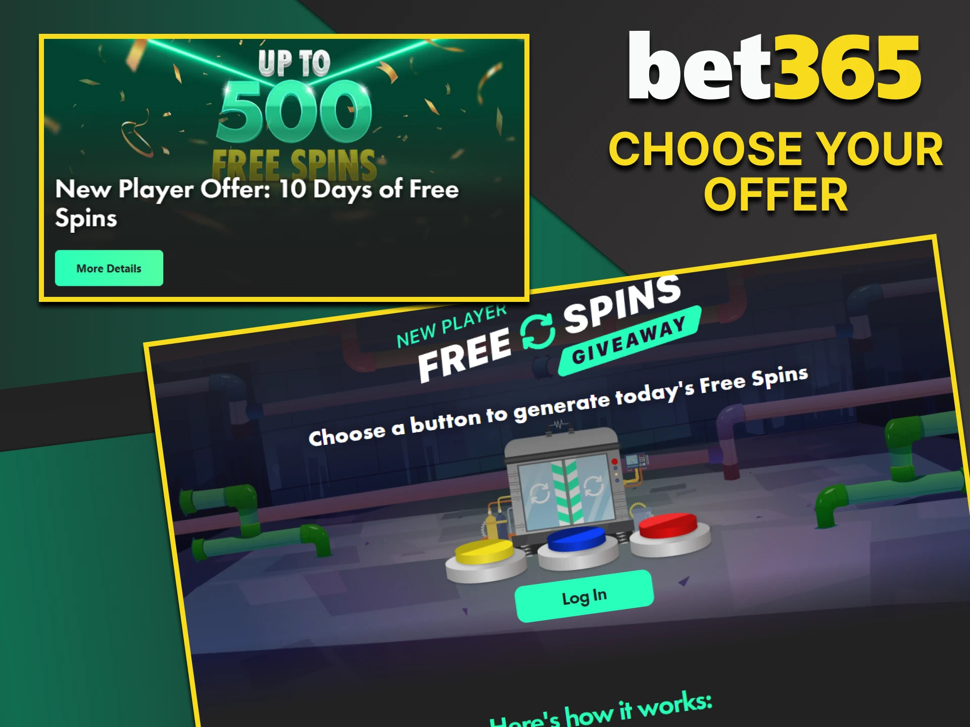 Choose one of the bonus offers at Bet365.