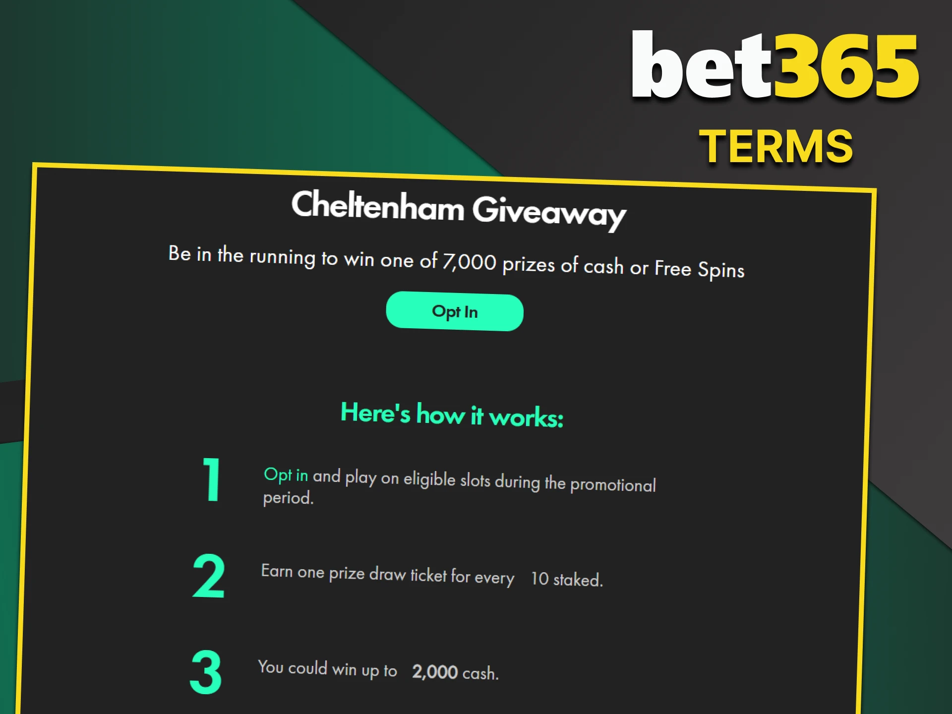 Before using bonuses on Bet365, please read their terms and conditions.