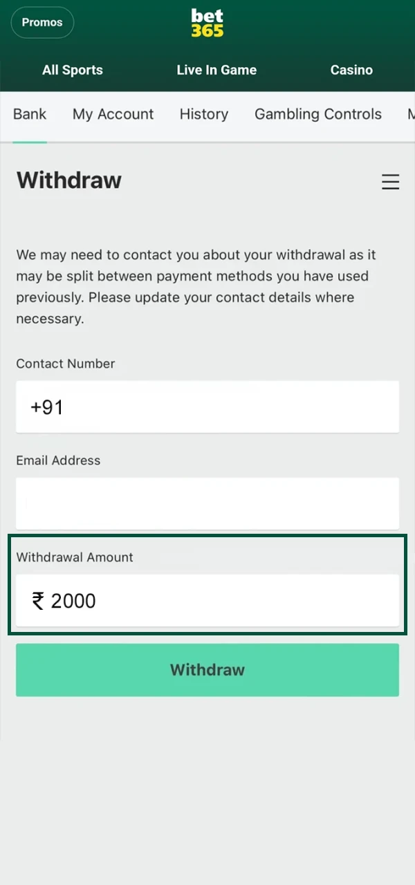 Enter the withdrawal amount to Bet365.