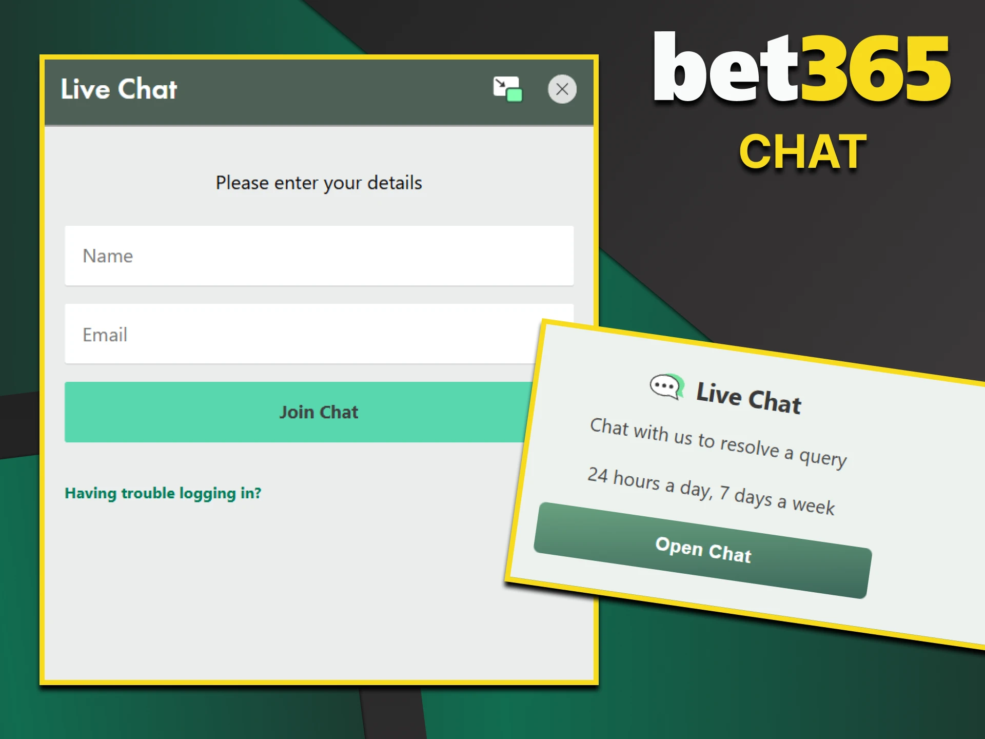 Use the Bet365 website support chat.