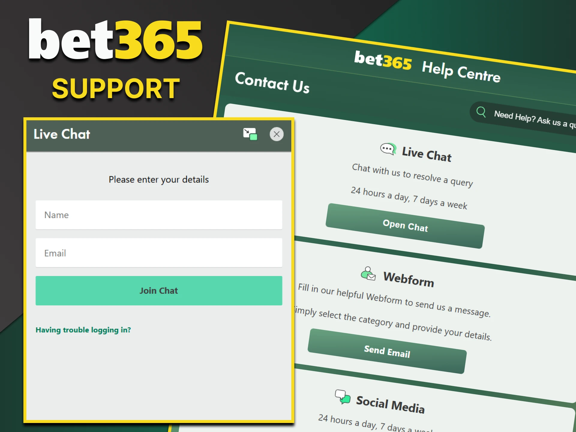 Bet365 website support is available 24/7.