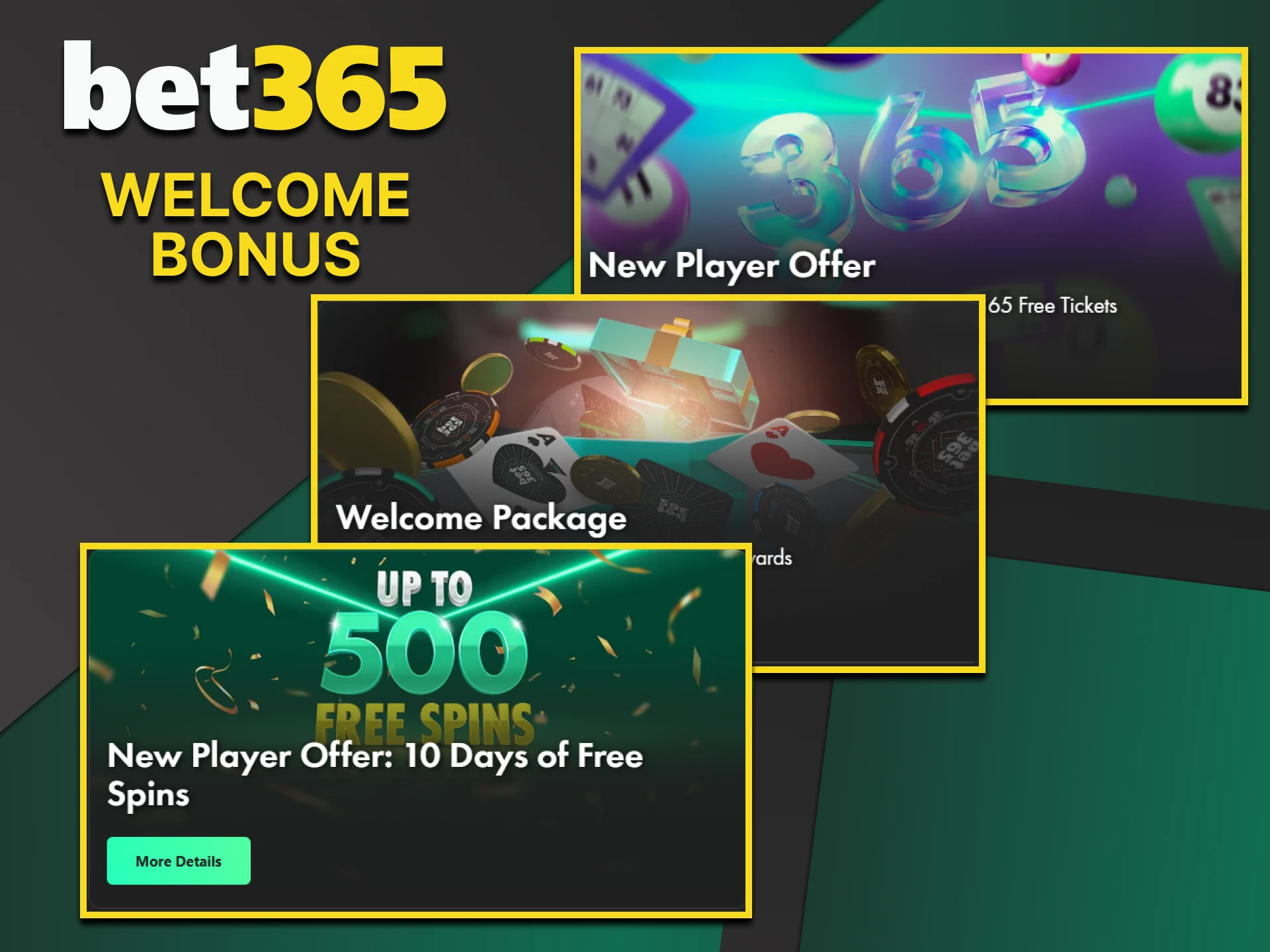 After registration, you receive a welcome bonus from Bet365.