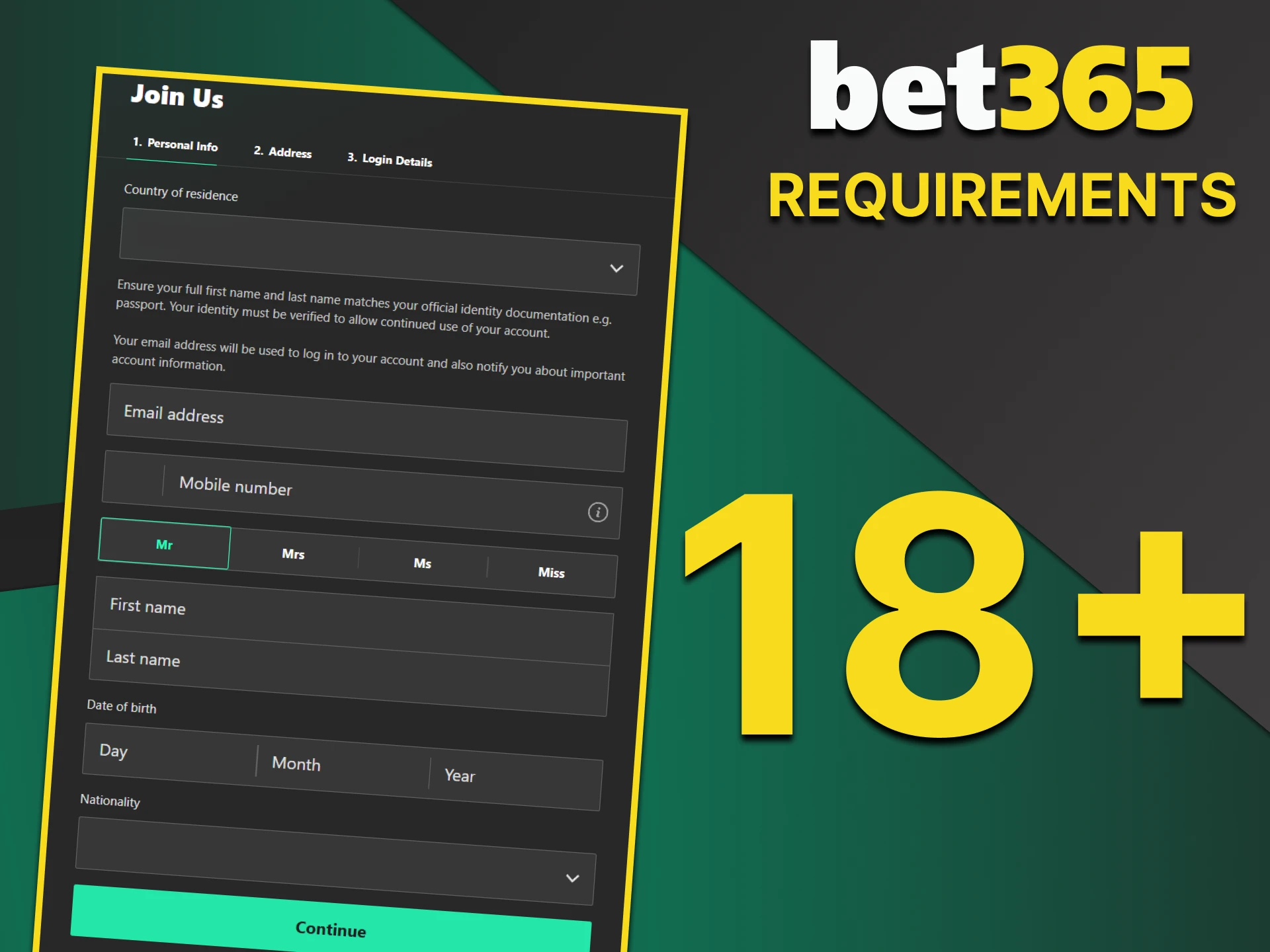 Please meet the registration requirements for bet365.